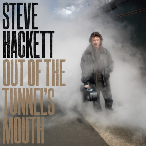 HACKETT, STEVE - OUT OF THE TUNNEL'S MOUTHSTEVE HACKETT OUT OF THE TUNNELS MOUTH.jpg